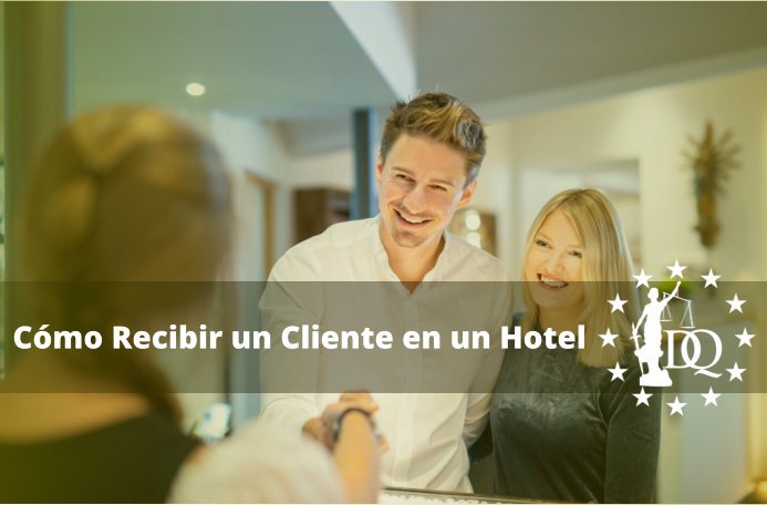 Cómo Recibir un Cliente en un Hotel