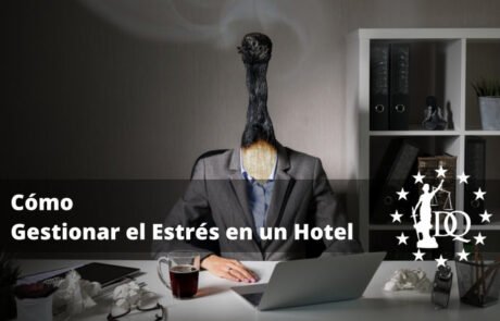 Cómo Gestionar el Estrés en un Hotel