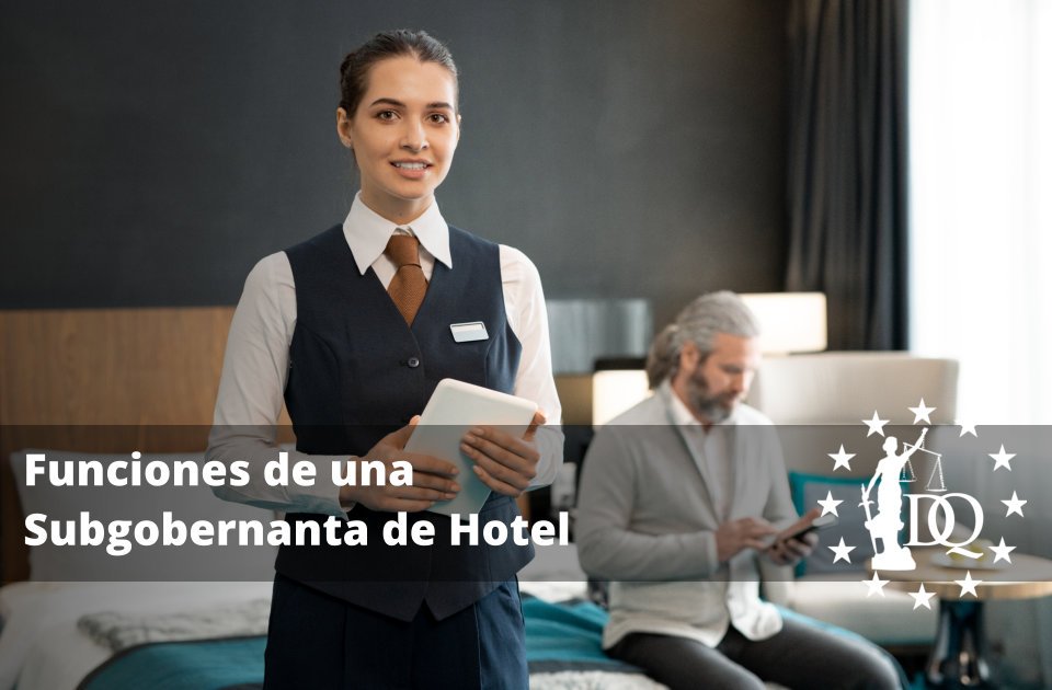 Funciones de una Subgobernanta de Hotel