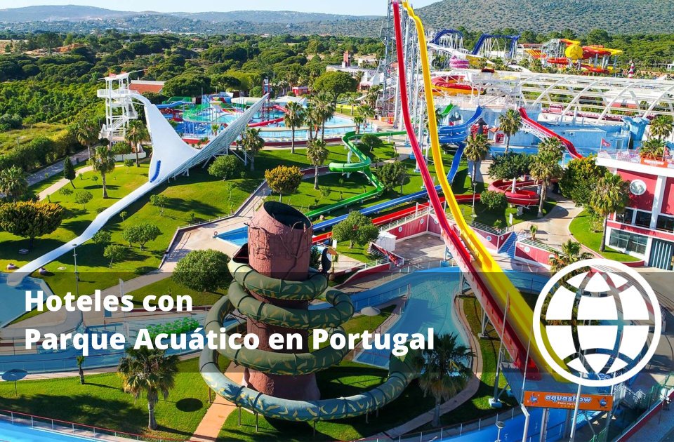 Hoteles con Parque Acuático en Portugal