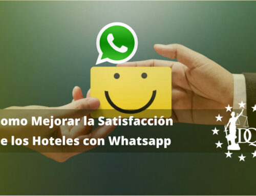 Como Mejorar la Satisfacción de los Hoteles con Whatsapp