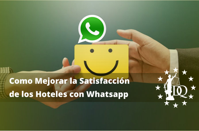 Como Mejorar la Satisfacción de los Hoteles con Whatsapp