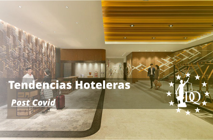 Tendencias Hoteleras Post Covid