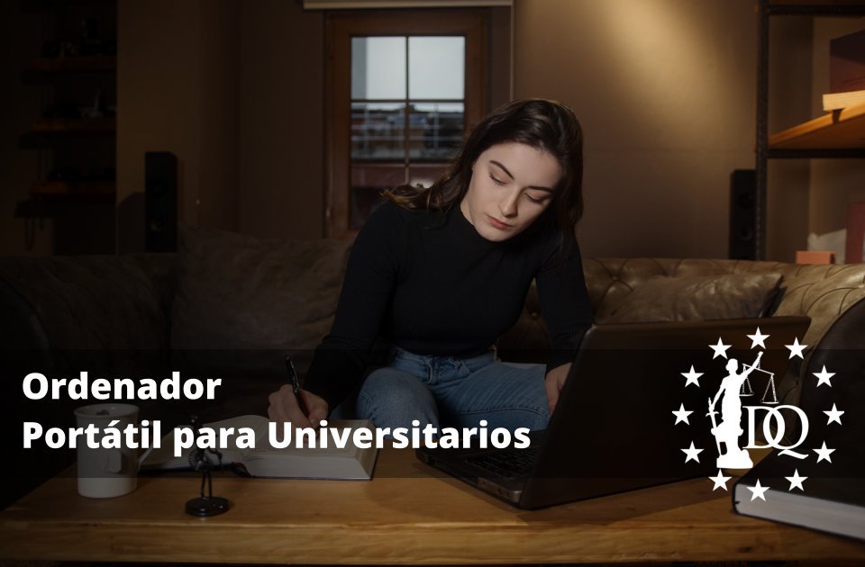 Ordenador Portátil para Universitarios