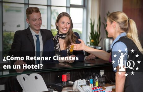 ¿Cómo Retener Clientes en un Hotel?