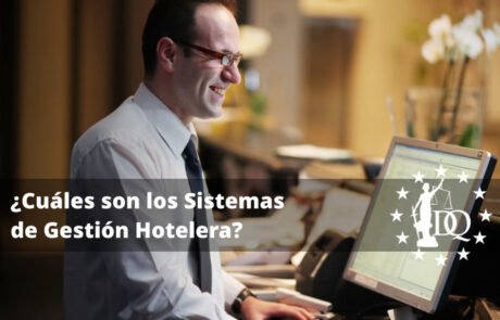 ¿Cuáles son los Sistemas de Gestión Hotelera?