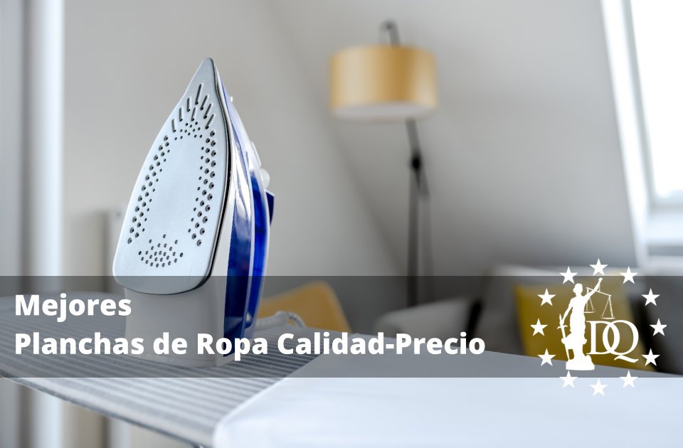 Mejores Planchas de Ropa