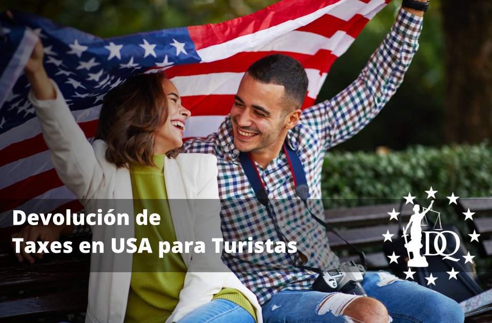 Devolución de Taxes en USA para Turistas