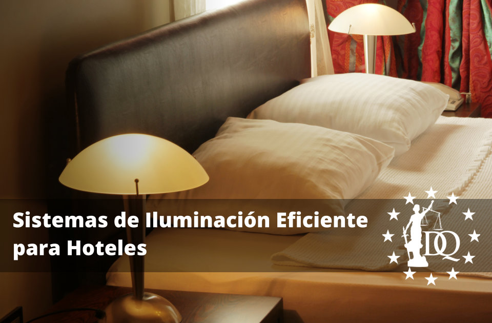 Sistemas de Iluminación Eficiente para Hoteles