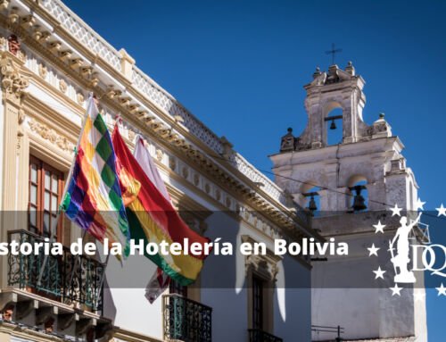 Historia de la Hotelería en Bolivia