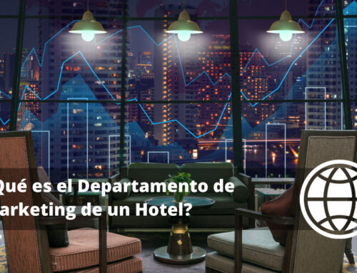 ¿Qué es el Departamento de Marketing de un Hotel?