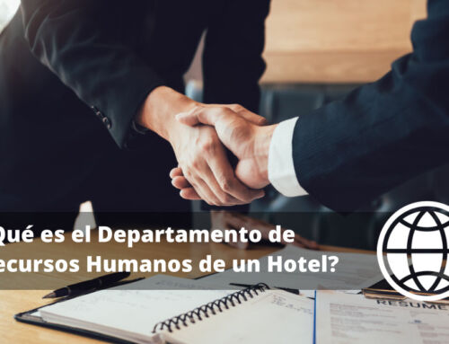 ¿Qué es el Departamento de Recursos Humanos de un Hotel?