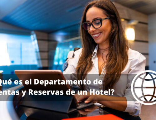 ¿Qué es el Departamento de Ventas y Reservas de un Hotel?
