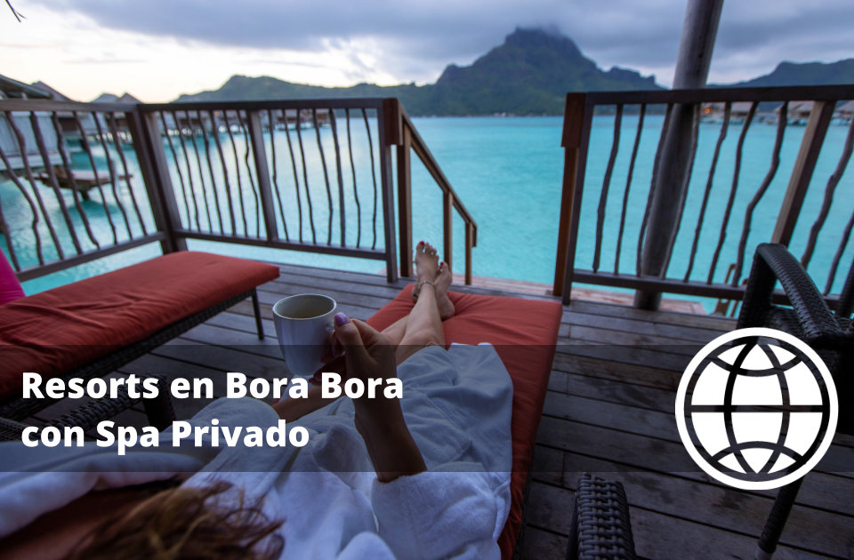 Resorts en Bora Bora con Spa Privado