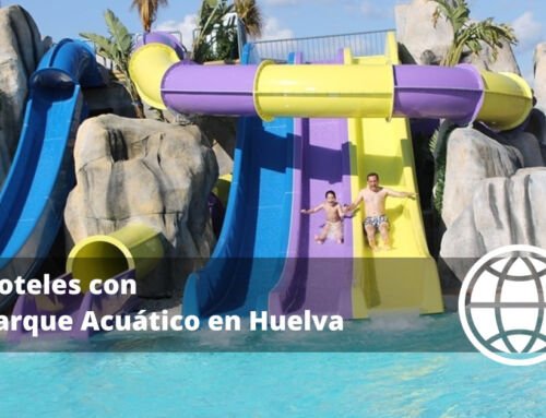 Hoteles con Parque Acuático en Huelva