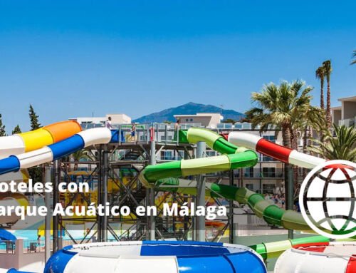 Hoteles con Parque Acuático en Málaga